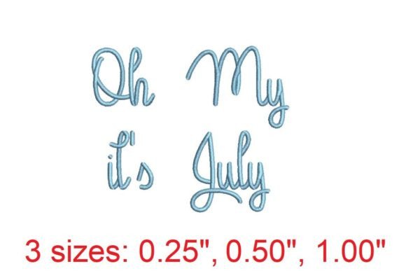 Review: Oh My It s July Embroidery Font