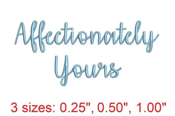Reviewing Affectionately Yours Embroidery Font